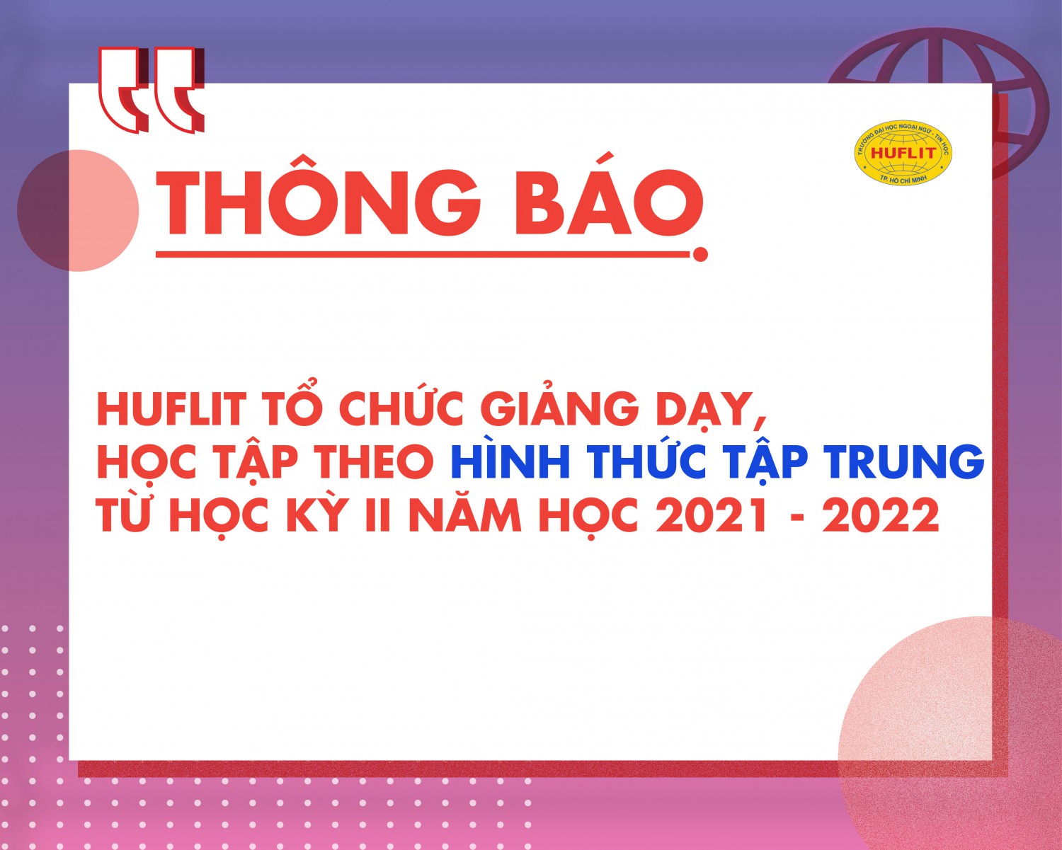 22.1.2022 HUFLIT to chuc giang day hoc tap theo hinh thuc tap trung