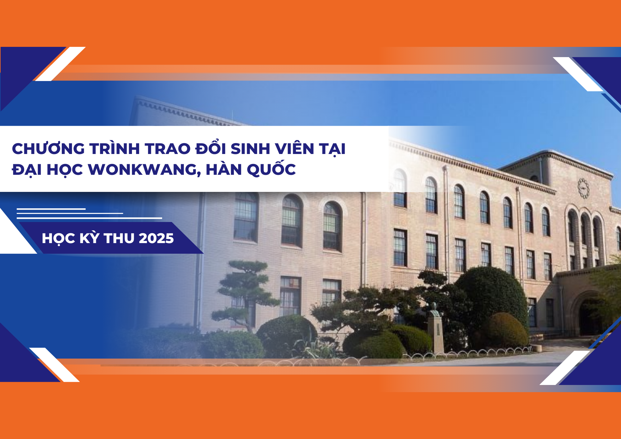 Thông báo về chương trình trao đổi sinh viên tại Đại học Wonkwang, Hàn Quốc học kỳ Thu 2025