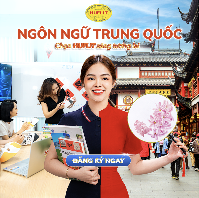 HUFLIT là lựa chọn uy tín để học ngành Ngôn ngữ Trung