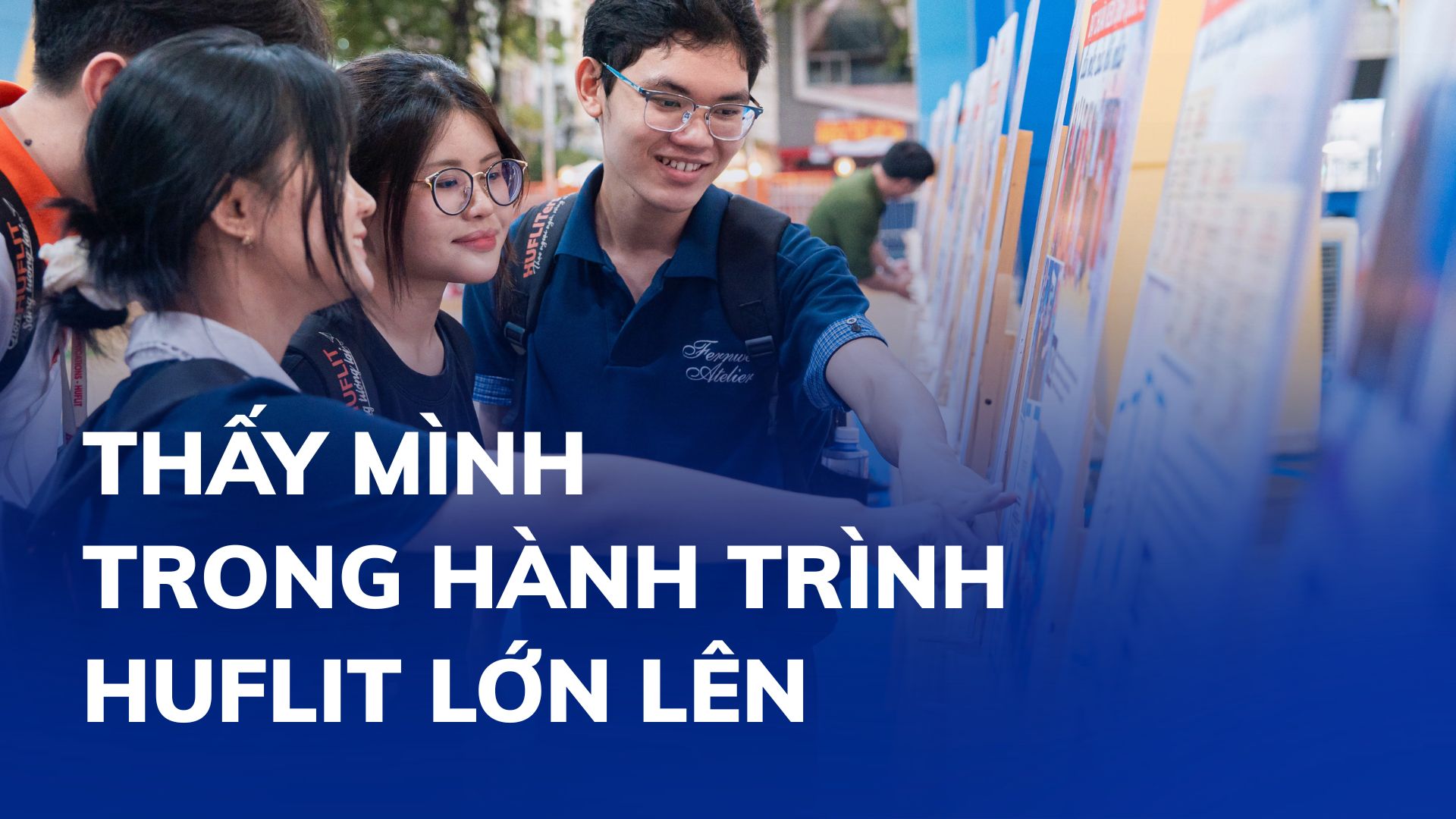 Thấy mình trong hành trình HUFLIT lớn lên